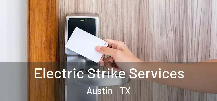 Electric Strike Services Austin - TX