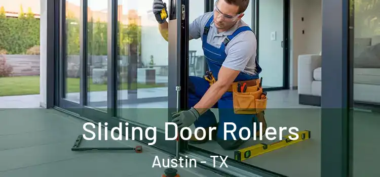 Sliding Door Rollers Austin - TX